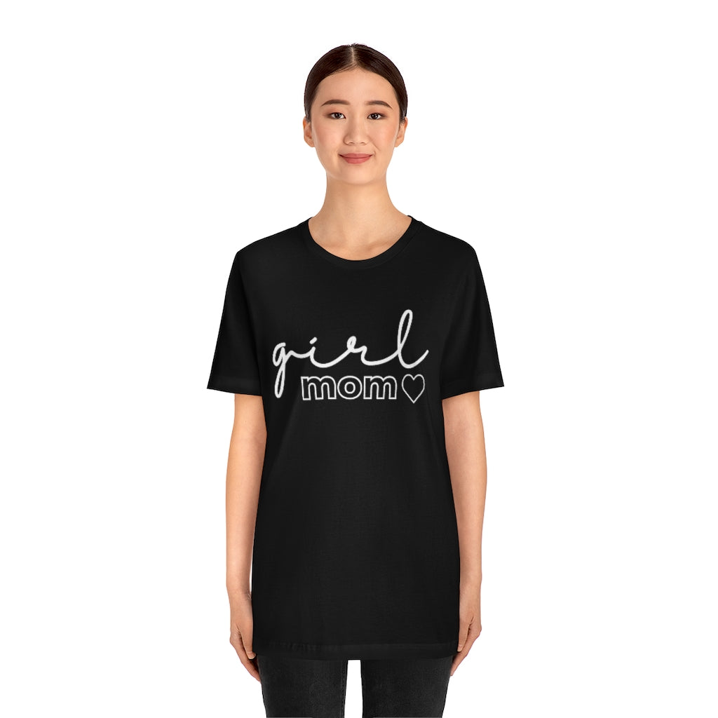 Girl Mom - Unisex Jersey Short Sleeve Tee