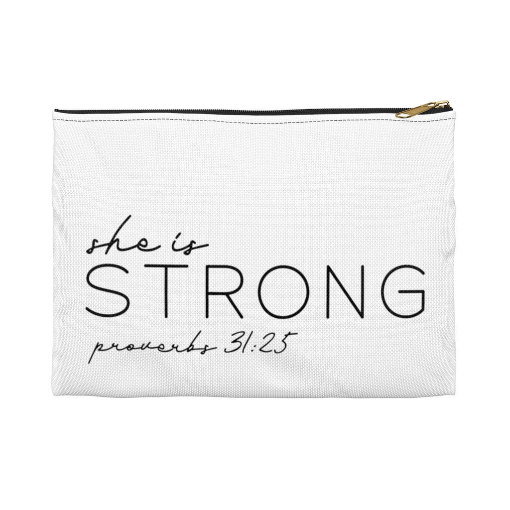 She is Strong - Proverbs 31:25 - Accessory Pouch