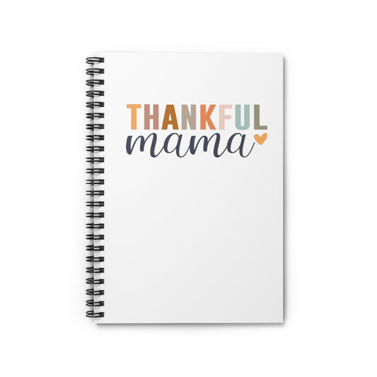 Thankful Mama - Spiral Notebook - Ruled Line