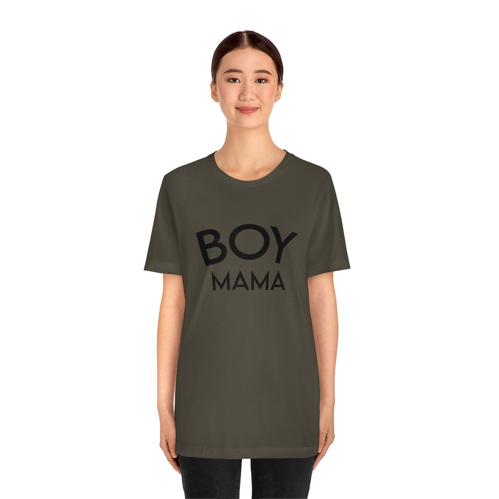 Boy Mama T-Shirt  - Unisex Jersey Short Sleeve Tee