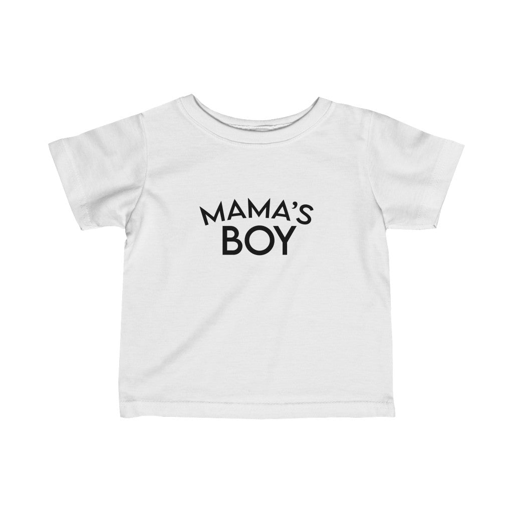 Mama's Boy Infant T-Shirt - Infant Fine Jersey Tee