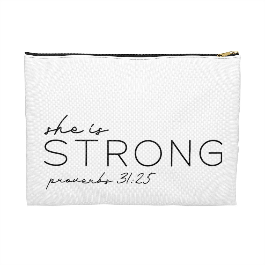 She is Strong - Proverbs 31:25 - Accessory Pouch