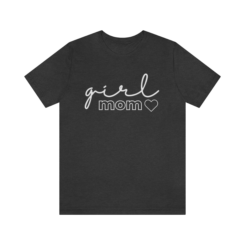 Girl Mom - Unisex Jersey Short Sleeve Tee