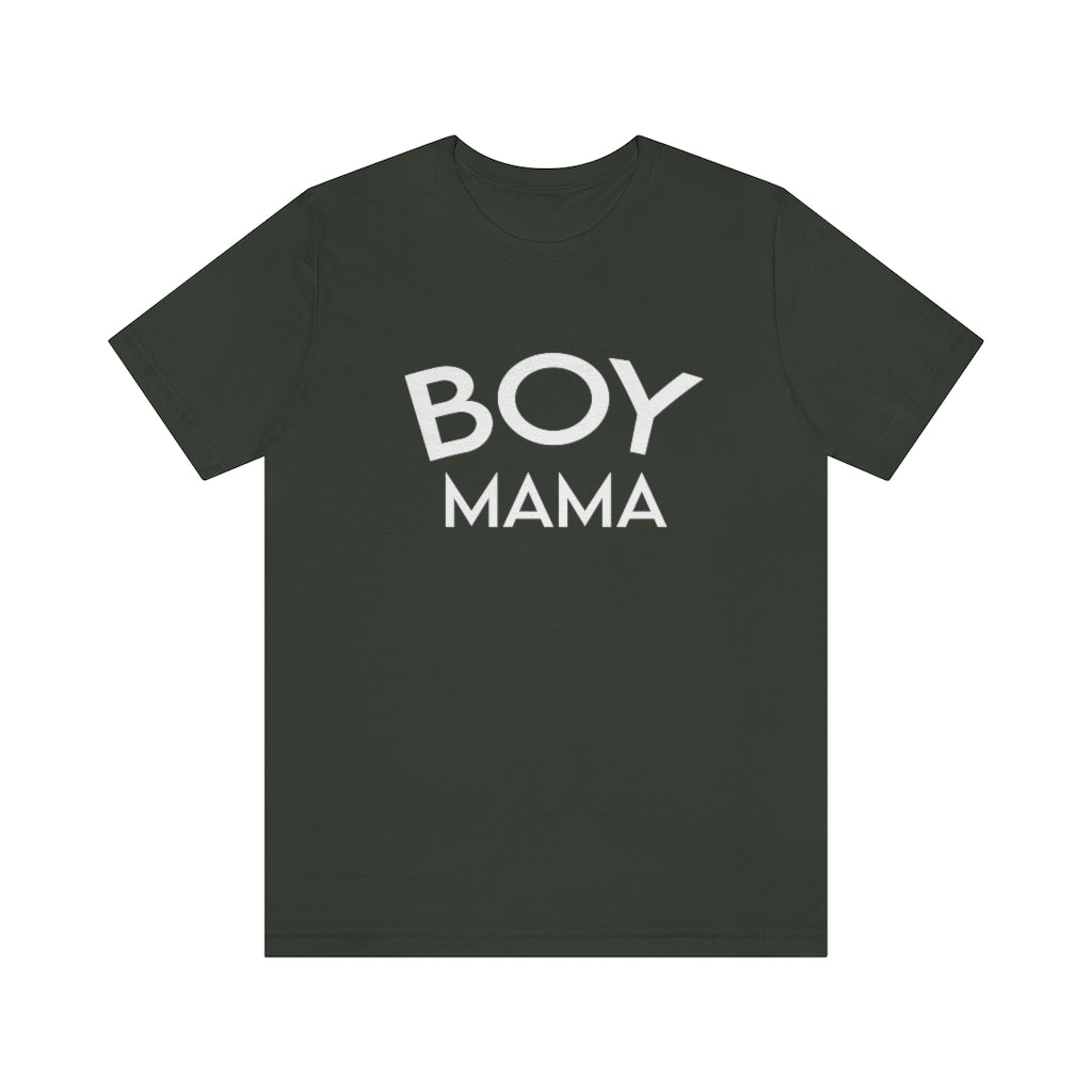 Boy Mama T-Shirt  - Unisex Jersey Short Sleeve Tee